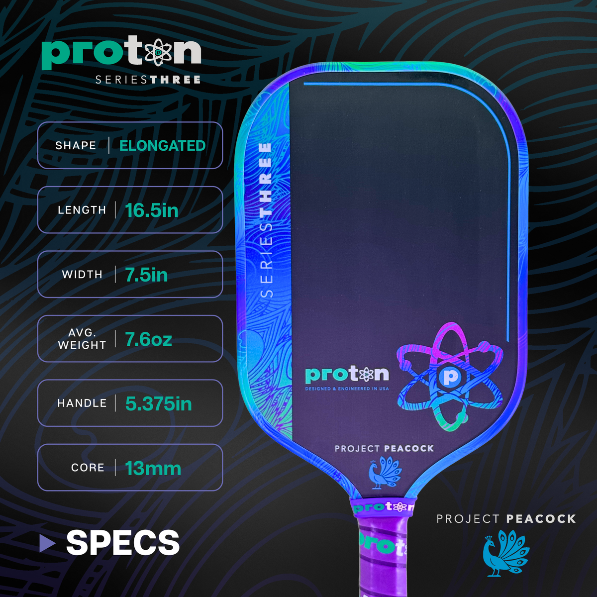 Proton Series Three Project Peacock 13mm Elongated Pickleball Paddle